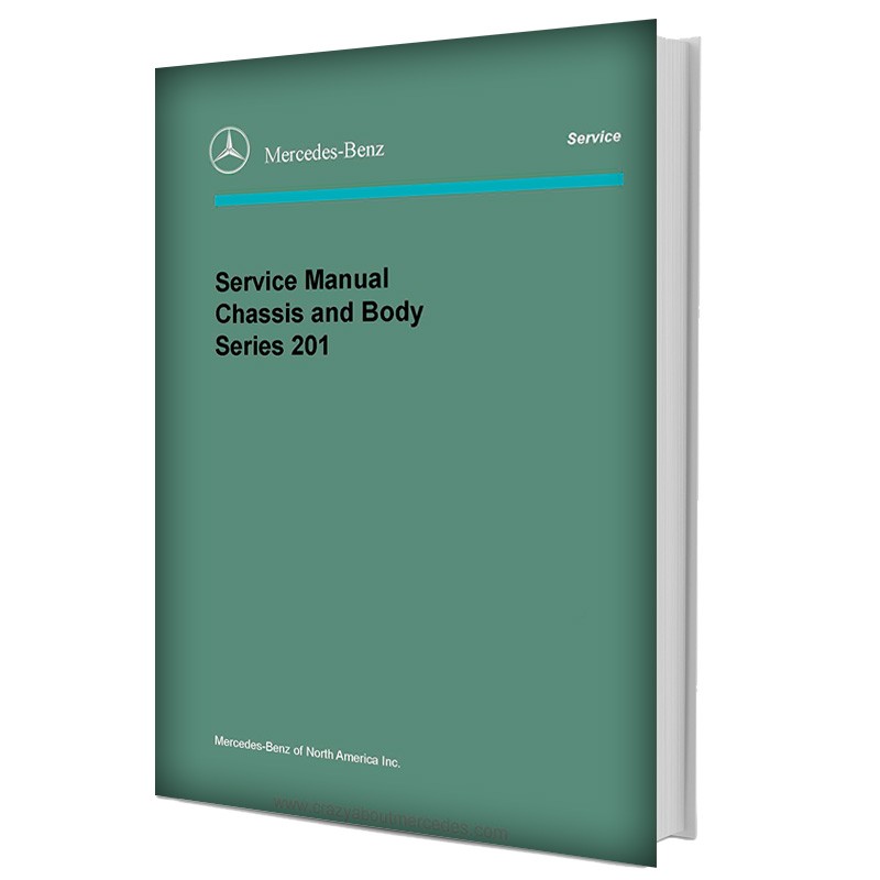 Mercedes Benz Service Manual Chassis & Body Model 201