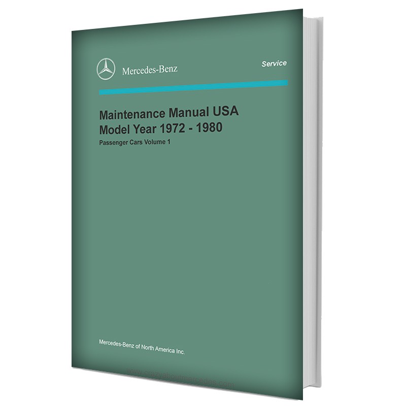 Mercedes Benz Maintenance Manual USA Model Year 1972-1980