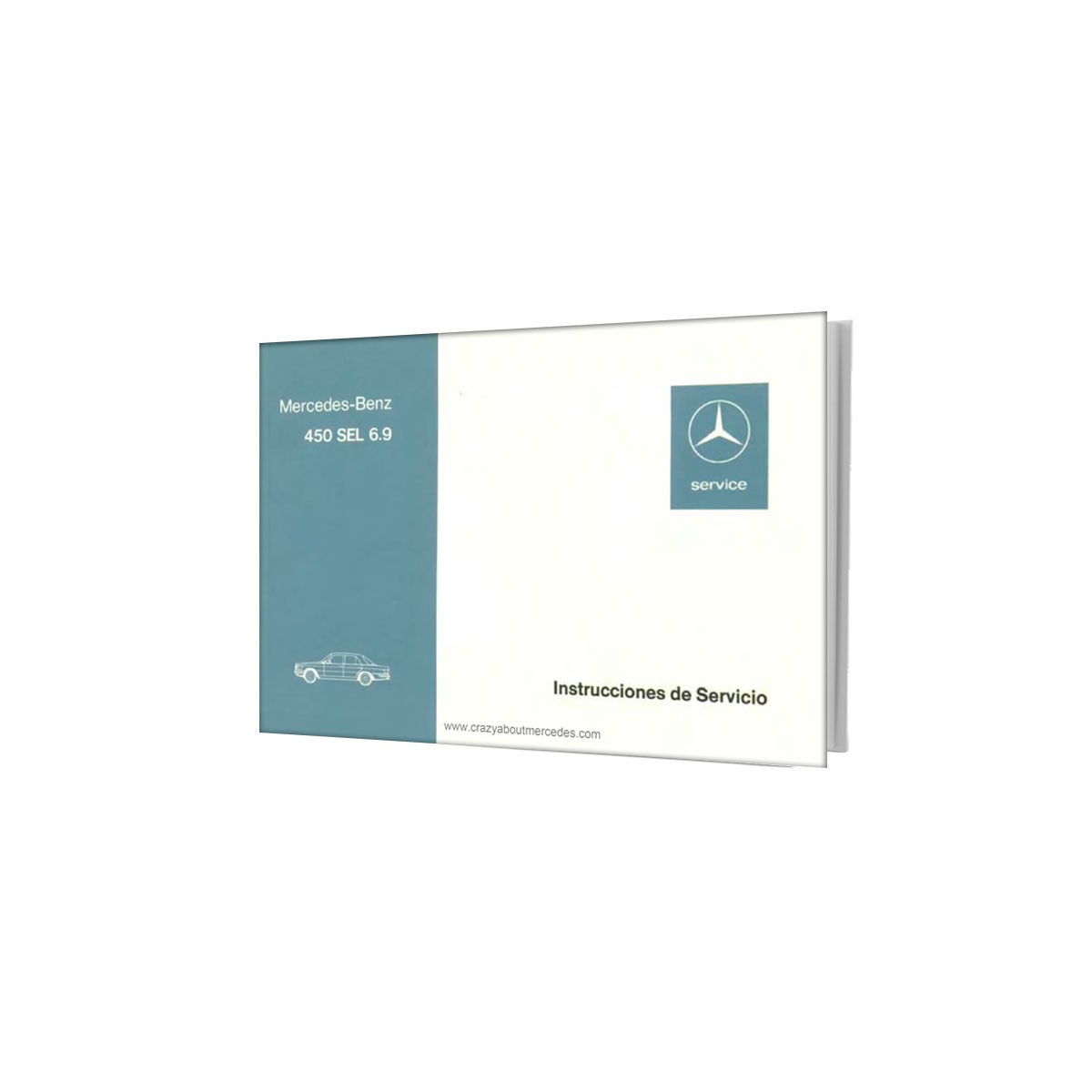 Mercedes-Benz 450 SEL 6.9 W116 | Instrucciones de Servicio cover