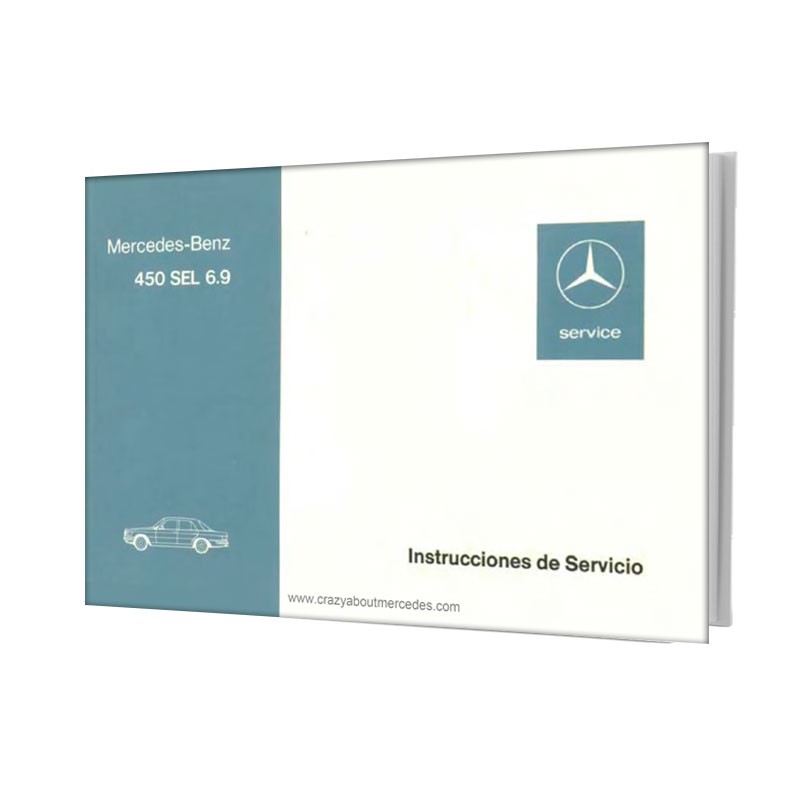 Mercedes-Benz 450 SEL 6.9 W116 | Instrucciones de Servicio cover