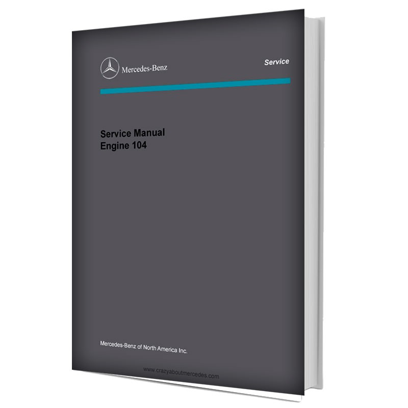 Mercedes Benz Service Manual Engine 104
