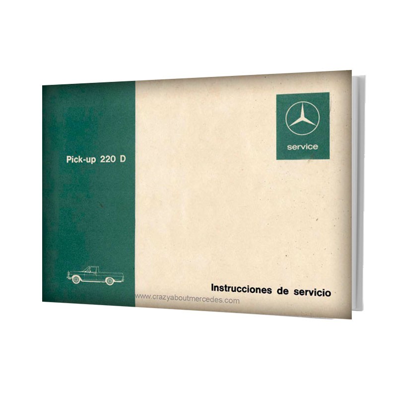 Mercedes Benz Pick-up 220 D Manual Instrucciones de Servicio W115