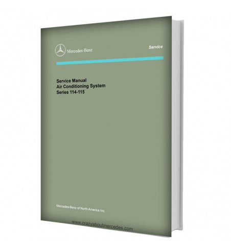 Mercedes Benz Service Manual Air Conditioning System Series 114-115