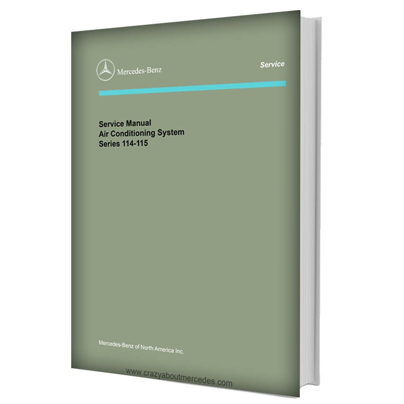 Mercedes Benz Service Manual Air Conditioning System Series 114-115