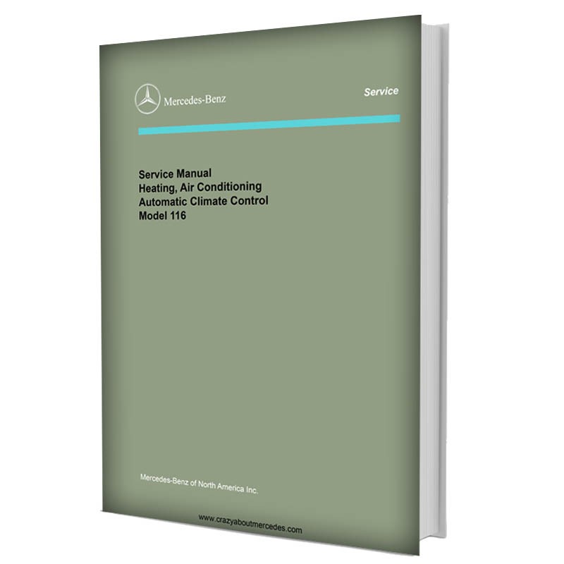 Mercedes Benz Service Manual  Heating, Air Conditioning, Automatic Climate Control Model 116