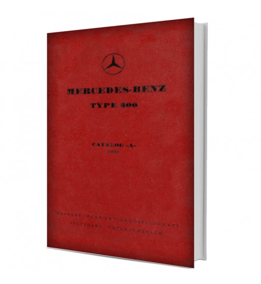 Manual Mercedes Benz Type 300 | Catalog "A" (1952) | W186 | Adenauer