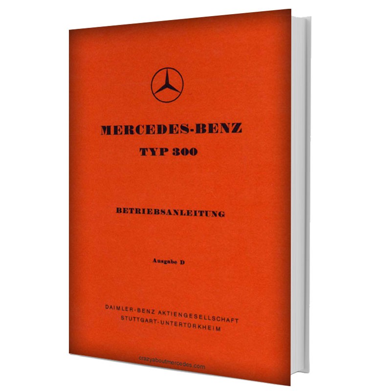 Mercedes-Benz Typ 300 W186 Adenauer | Betriebsanleitung cover