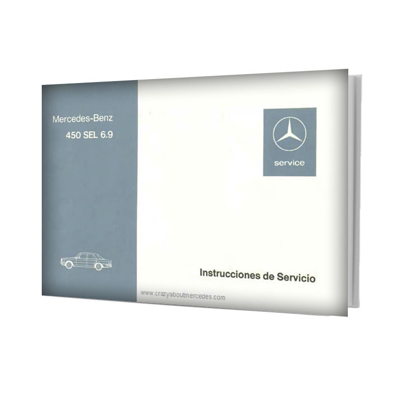 Mercedes-Benz 450 SEL 6.9 W116 | Instrucciones de Servicio