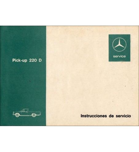 Manual de Usuario del Mercedes Benz Pick-up 220 D | W115 | PDF