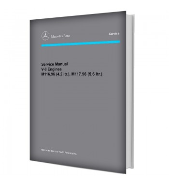 Mercedes Benz Service Manual V-8 Engines M 116.96 (4.2-ltr.), M 117.96 (5.6-ltr.)