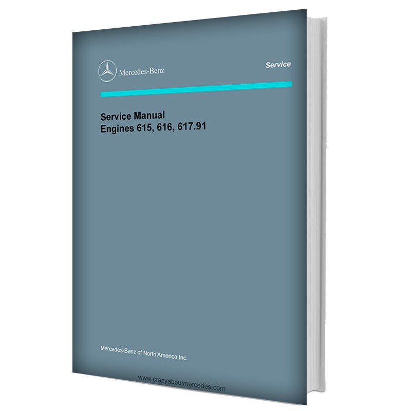 Mercedes Benz Service Manual Engines 615, 616, 617.91