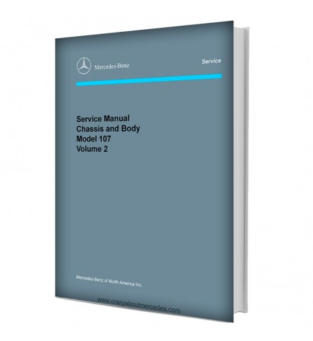 Mercedes Benz Service Manual Chassis & Body Model 107 Volume 2