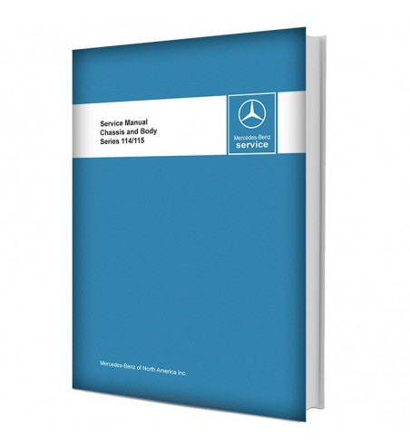 Mercedes Benz Service Manual Chassis & Body Series 114 / 115