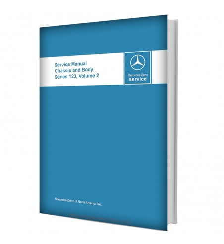 Mercedes Benz Service Manual Chassis & Body Series 123 Volume 2